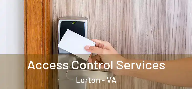Access Control Services Lorton - VA