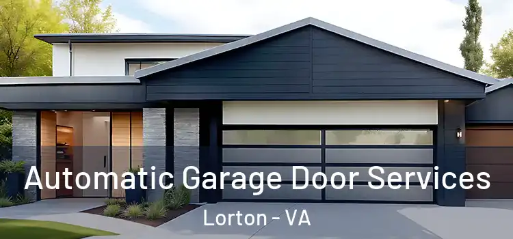  Automatic Garage Door Services Lorton - VA