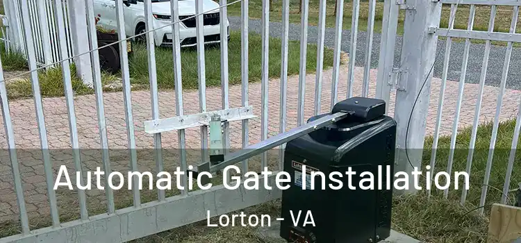  Automatic Gate Installation Lorton - VA