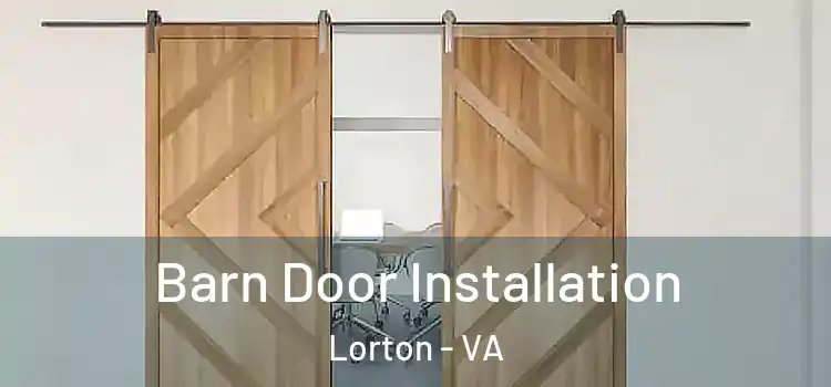  Barn Door Installation Lorton - VA