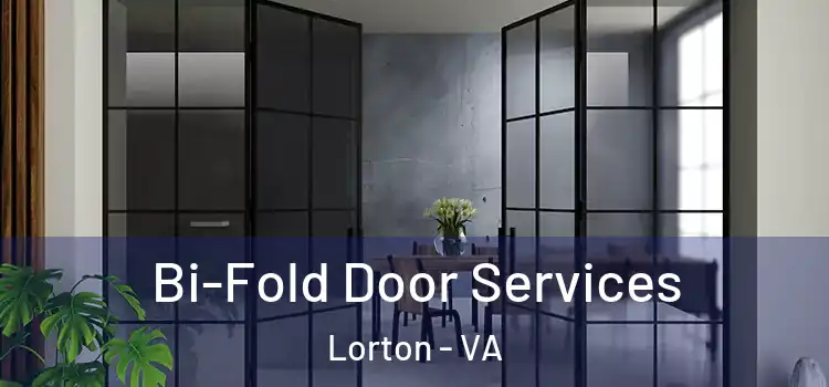  Bi-Fold Door Services Lorton - VA