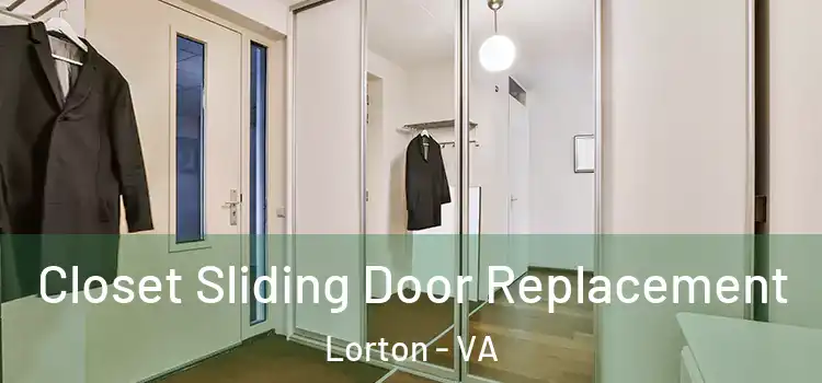  Closet Sliding Door Replacement Lorton - VA