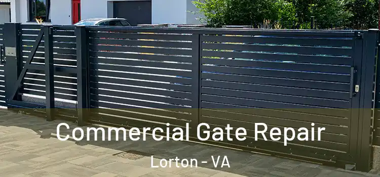  Commercial Gate Repair Lorton - VA