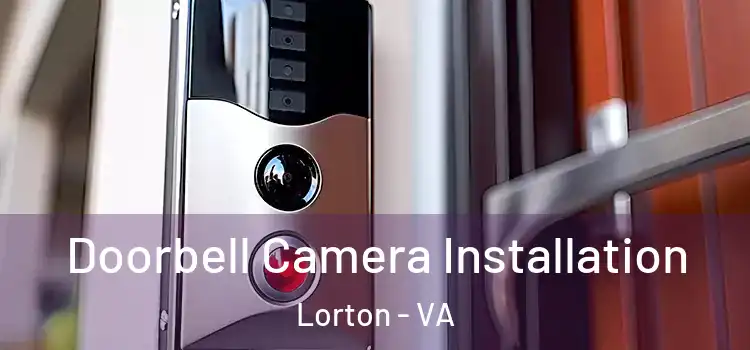  Doorbell Camera Installation Lorton - VA