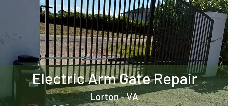 Electric Arm Gate Repair Lorton - VA