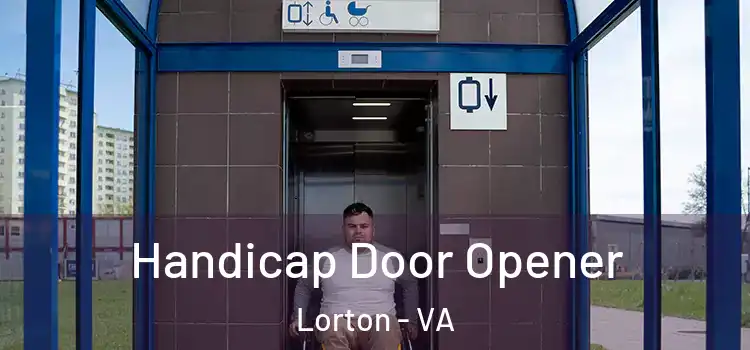  Handicap Door Opener Lorton - VA
