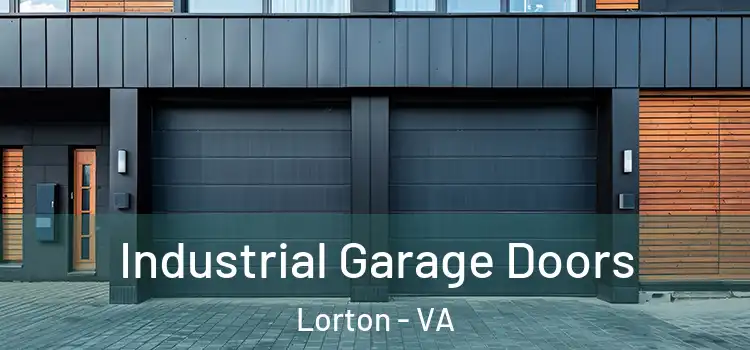  Industrial Garage Doors Lorton - VA