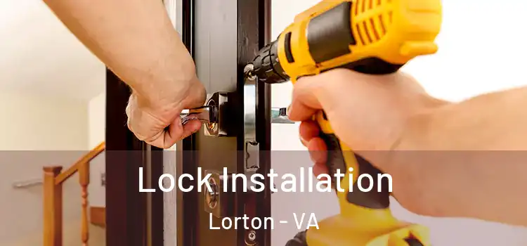 Lock Installation Lorton - VA