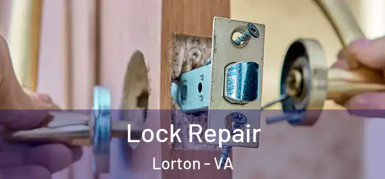  Lock Repair Lorton - VA