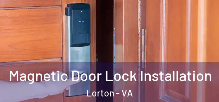  Magnetic Door Lock Installation Lorton - VA