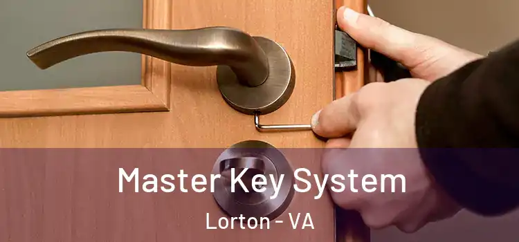 Master Key System Lorton - VA