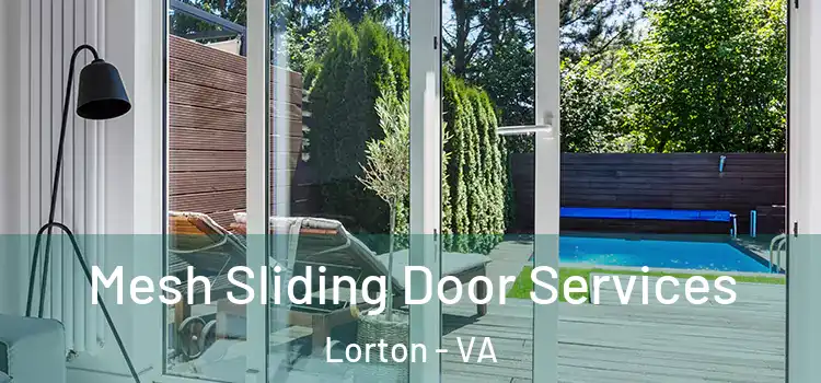 Mesh Sliding Door Services Lorton - VA