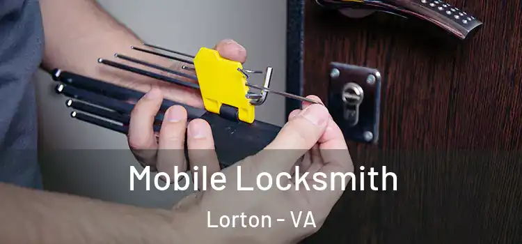Mobile Locksmith Lorton - VA