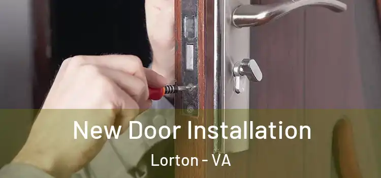  New Door Installation Lorton - VA