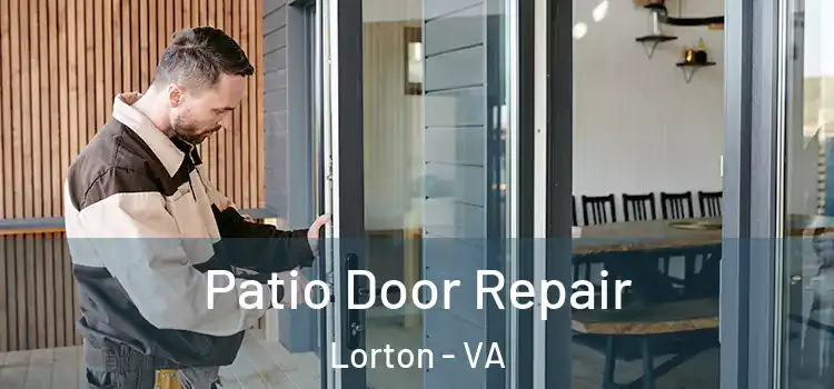  Patio Door Repair Lorton - VA