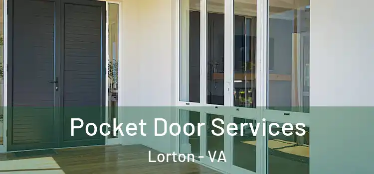  Pocket Door Services Lorton - VA