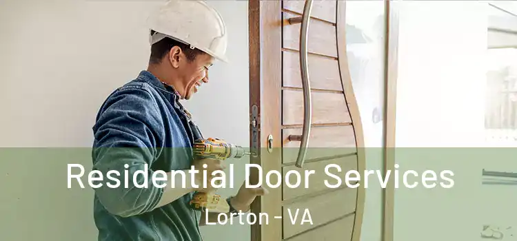  Residential Door Services Lorton - VA