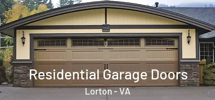  Residential Garage Doors Lorton - VA