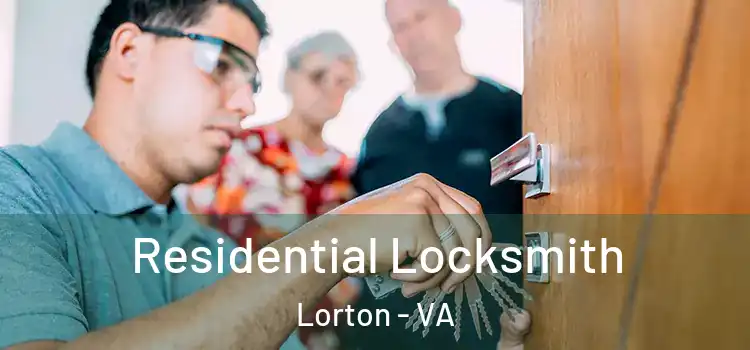  Residential Locksmith Lorton - VA