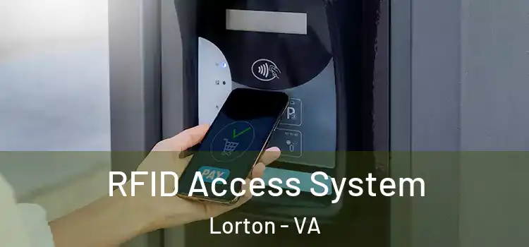RFID Access System Lorton - VA