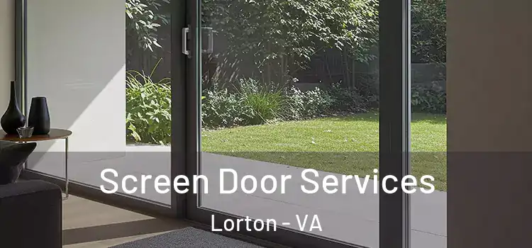  Screen Door Services Lorton - VA