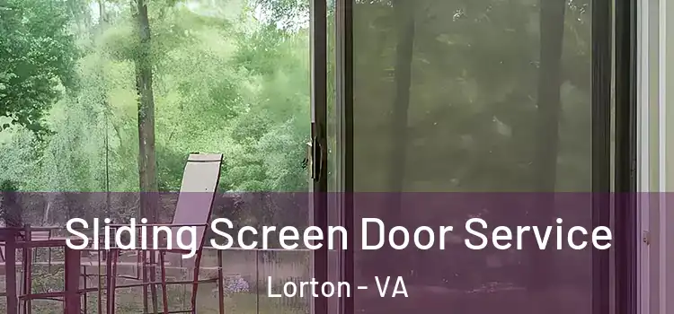 Sliding Screen Door Service Lorton - VA